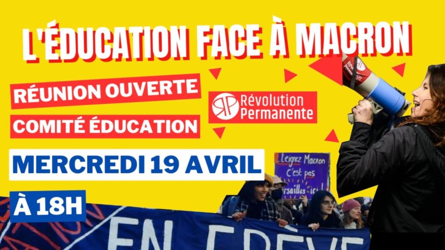 L'éducation face à Macron : réunion publique de Révolution Permanente à Paris ce mercredi