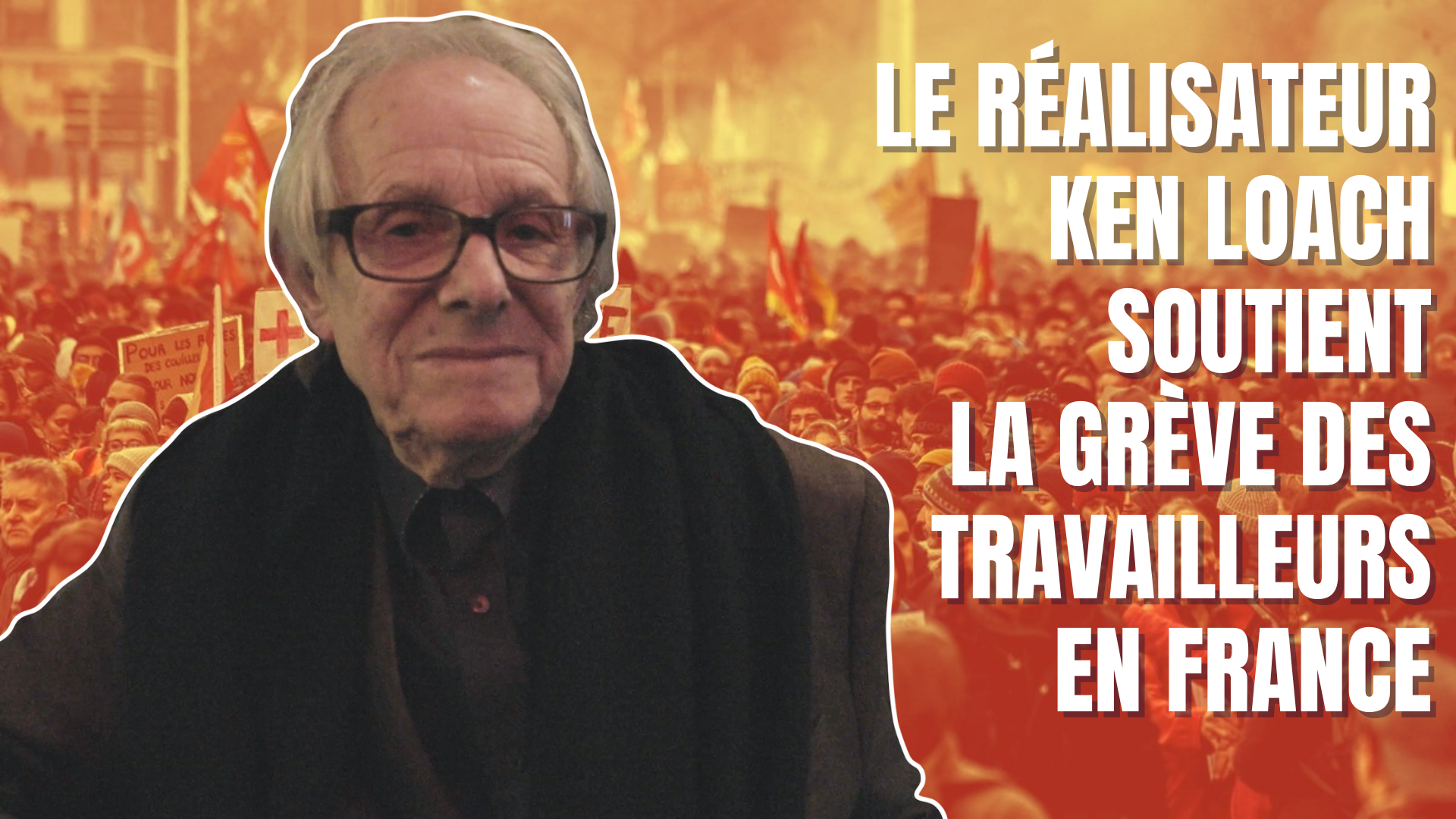 VIDEO. Le réalisateur Ken Loach soutient la grève des travailleurs en France contre la réforme des retraites 
