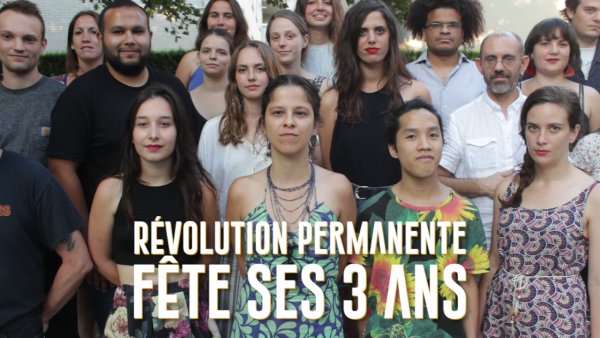 Vidéo. Révolution Permanente fête ses 3 ans, et c'est grâce à vous !