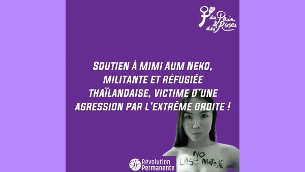 Soutien à Mimi Aum Neko, militante et réfugiée thaïlandaise, agressée par l'extrême droite !