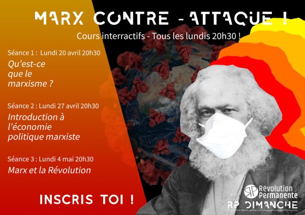 « Marx contre-attaque ! » Inscris-toi aux cours interactifs de Révolution Permanente