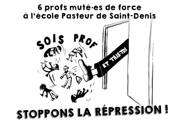 Seine-Saint-Denis. Tous en grève ce mardi contre la répression des six de l'école Pasteur !