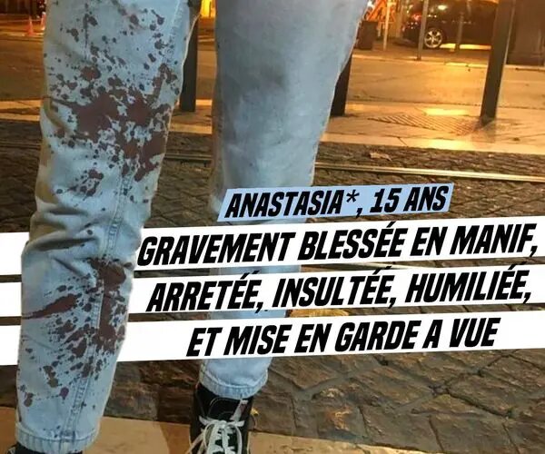 Marche des Libertés à Marseille : Anastasia, 15 ans, humiliée, frappée et insultée par la police